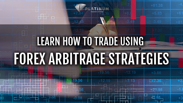 Forex Arbitrage Trading Strategies