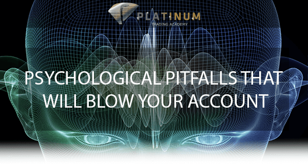 Psychological pitfalls